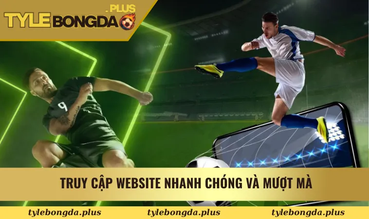 Tỷ Lệ Bóng Đá Kèo Nhà Cái - Tỷ Lệ Kèo Nhà Cái 5 - Tỷ Lệ Kèo 12 Truy cập website Tỷ Lệ Bóng Đá Kèo Nhà Cái nhanh chóng và mượt mà
